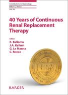 40 Years of Continuous Renal Replacement Therapy edito da Karger Verlag