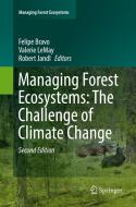 Managing Forest Ecosystems: The Challenge Of Climate Change edito da Springer International Publishing Ag