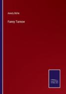 Fanny Tarnow di Amely Bölte edito da Salzwasser-Verlag