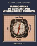 Management im Zeitalter der Strategischen Führung edito da Gabler Verlag