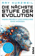 Die nächste Stufe der Evolution di Ray Kurzweil edito da Piper Verlag GmbH