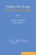 Philipp Otto Runge - Briefe 1795-1803 edito da Schoeningh Ferdinand GmbH