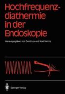 Hochfrequenz-diathermie in der Endoskopie edito da Springer Berlin Heidelberg