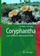 Coryphantha di Reto Dicht, Adrian Lüthy edito da Springer Berlin Heidelberg