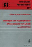 Ontologie und Axiomatik der Wissensbasis von LILOG edito da Springer Berlin Heidelberg