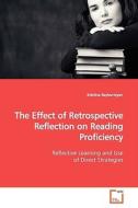 The Effect of Retrospective Reflection on Reading Proficiency di Kristina Bayburtsyan edito da VDM Verlag