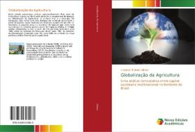 Globalização da Agricultura di Gleydson Pinheiro Albano edito da Novas Edições Acadêmicas