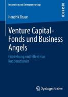 Venture Capital-Fonds und Business Angels di Hendrik Braun edito da Springer Fachmedien Wiesbaden