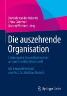 Die auszehrende Organisation edito da Springer Fachmedien Wiesbaden