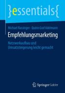 Empfehlungsmarketing di Michael Rassinger, Quirin Graf Adelmann v. A. edito da Springer-Verlag GmbH
