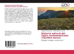 Historia natural del Tejón norteamericano (Taxidea taxus) di Magdalena Rivas García, Cristina García de la Peña edito da EAE