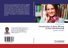 Introduction to Data Mining & Data Warehousing di Ammisetty Veeraswamy edito da LAP Lambert Academic Publishing