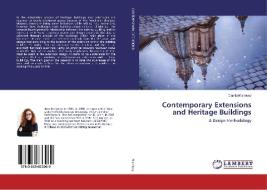 Contemporary Extensions and Heritage Buildings di Damla Misirlisoy edito da LAP Lambert Academic Publishing