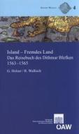 Island - Fremdes Land di Georg Holzer, Robert Wallisch edito da Verlag D.Oesterreichische