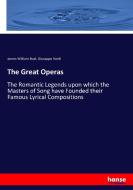 The Great Operas di James William Buel, Giuseppe Verdi edito da hansebooks