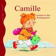 Camille kommt in den Kindergarten di Aline de Pétigny edito da E&Z Verlag GmbH