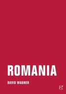 Romania di David Wagner edito da Verbrecher Verlag