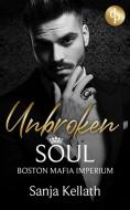 Unbroken Soul di Sanja Kellath edito da dp Verlag