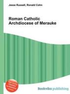 Roman Catholic Archdiocese Of Merauke edito da Book On Demand Ltd.