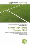 Hudson High School (hudson, Ohio) edito da Alphascript Publishing