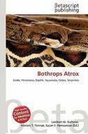 Bothrops Atrox edito da Betascript Publishing