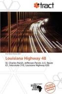 Louisiana Highway 48 edito da Crypt Publishing