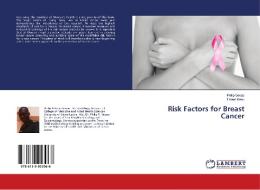 Risk Factors for Breast Cancer di Philip Gevao, Ernest Kenu edito da LAP Lambert Academic Publishing