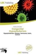 Congenital Hypopituitarism edito da Loc Publishing