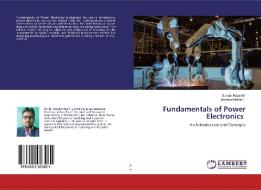 Fundamentals of Power Electronics di Sundar Rajan M., Abrham Mesfin F. edito da LAP Lambert Academic Publishing