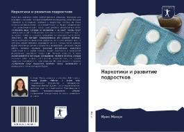 Narkotiki i razwitie podrostkow di Iris Mançi edito da AV Akademikerverlag
