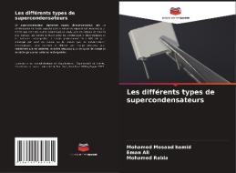 Les différents types de supercondensateurs di Mohamed Mosaad hamid, Eman Ali, Mohamed Rabia edito da AV Akademikerverlag