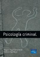 Psicología criminal di Miguel Ángel Soria Verde edito da Prentice Hall