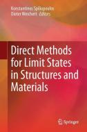 Direct Methods for Limit States in Structures and Materials edito da Springer Netherlands