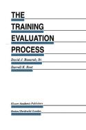 The Training Evaluation Process di David J. Basarab Sr., Darrell K. Root edito da Springer Netherlands