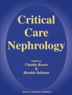 Critical Care Nephrology edito da Springer Netherlands