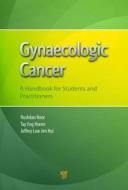 Gynaecologic Cancer di Mohd Rushdan Md Noor edito da Pan Stanford