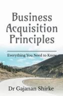 Business Acquisition Principles di Gajanan edito da Notion Press