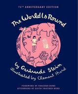 The World Is Round di Gertrude Stein, Clement Hurd, Thacher Hurd edito da HarperCollins Publishers Inc