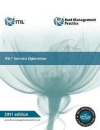 ITIL Service Operation 2011 di The Cabinet Office edito da The Stationery Office Ltd