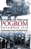 Pogrom November 1938 di Ruth Levitt edito da Profile