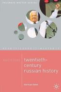 Mastering Twentieth-Century Russian History di Norman Lowe edito da SPRINGER NATURE