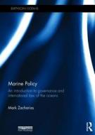 Marine Policy di Mark Zacharias edito da Taylor & Francis Ltd