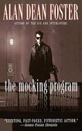 The Mocking Program di Alan Dean Foster edito da Aspect