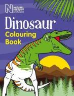 Dinosaur Colouring Book di Natural History Museum edito da The Natural History Museum