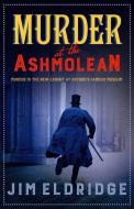 Murder at the Ashmolean di Jim Eldridge edito da ALLISON & BUSBY