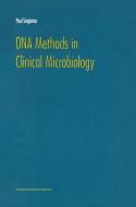 DNA Methods in Clinical Microbiology di P. Singleton edito da Springer Netherlands