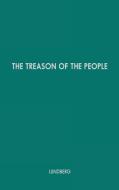 The Treason of the People di Ferdinand Lundberg, Unknown edito da Praeger