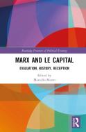 Marx And Le Capital edito da Taylor & Francis Ltd