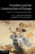 Freedom and the Construction of Europe di Quentin Skinner edito da Cambridge University Press