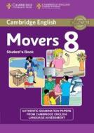 Cambridge English Young Learners 8 Movers Student's Book di Cambridge English edito da Cambridge University Press